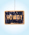 Howdy Air Freshener
