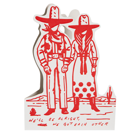 We'll Be Alright Cut-Out Greeting Card