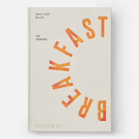 Breakfast: The Cookbook - ascot + hart
