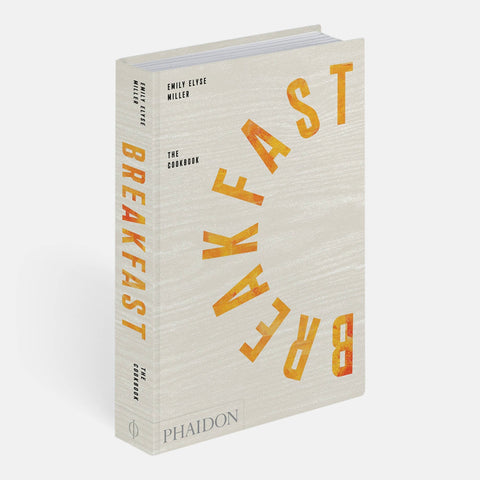 Breakfast: The Cookbook - ascot + hart