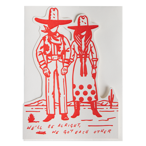 We'll Be Alright Cut-Out Greeting Card