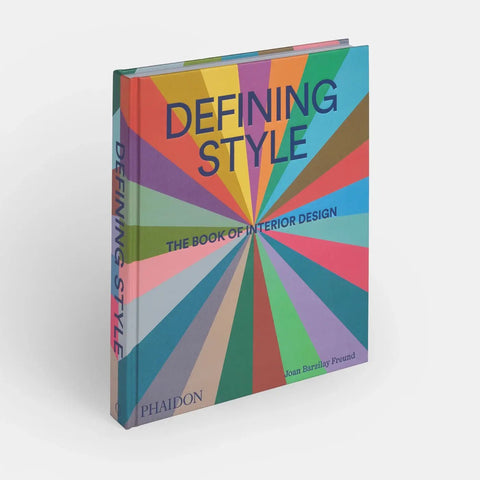 Defining Style: The Book of Interior Design - ascot + hart