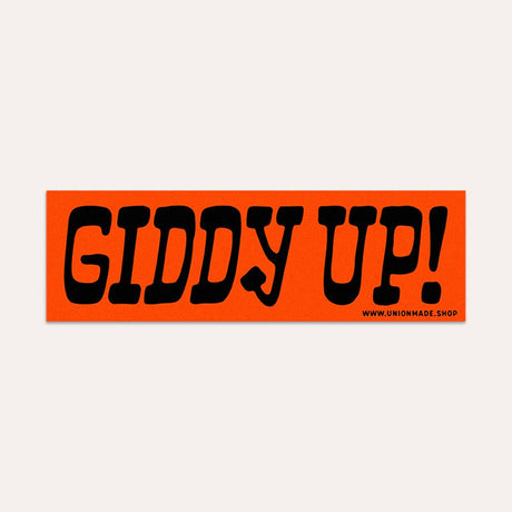 Giddy Up! - Bumper Sticker - ascot + hart