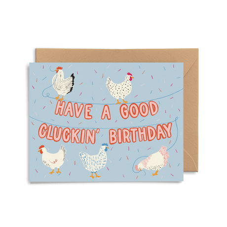 Good Cluckin' Birthday Card - ascot + hart