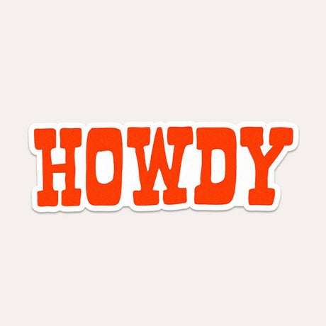 Howdy Sticker - ascot + hart
