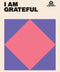 I AM GRATEFUL Book - ascot + hart