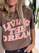 Living The Dream Tee - ascot + hart
