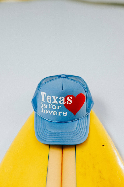 Texas is for Lovers Trucker Hat - ascot + hart