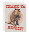 Thank Ya Kindly Card - ascot + hart