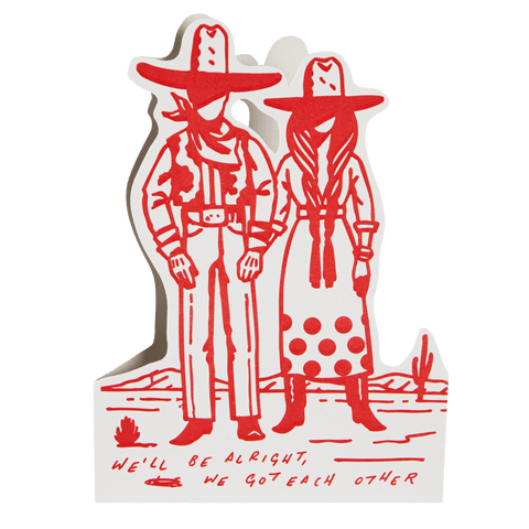We'll Be Alright Cut-Out Greeting Card - ascot + hart