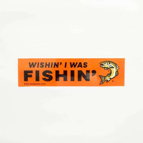 Wishing I Was Fishing - Bumper Sticker - ascot + hart