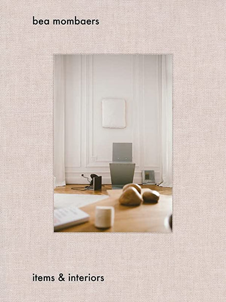 Bea Mombaers: items & interiors Book - ascot + hart