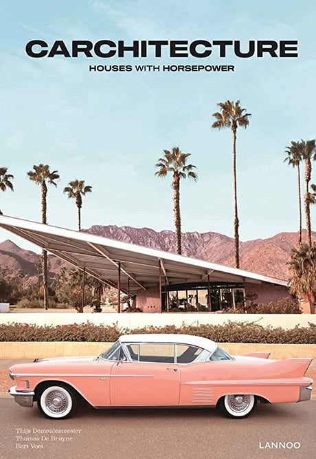 Carchitecture: House with Horsepower Book - ascot + hart