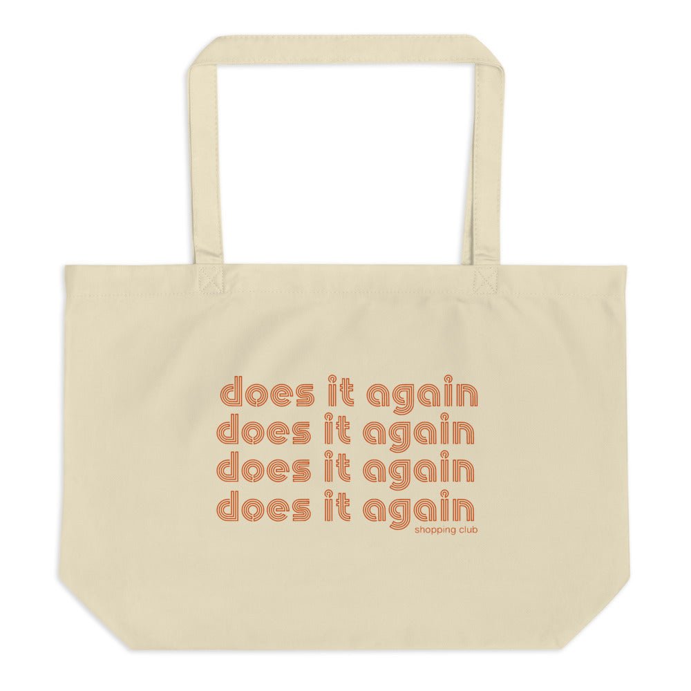 Does it again Large organic tote bag