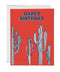 Saguaro Cactus birthday greeting card - ascot + hart